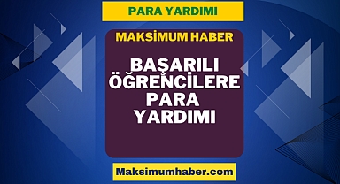Öğrencilere Para Yardımı 5500 TL Destek Kimler Alabilir? Başvuru Formu