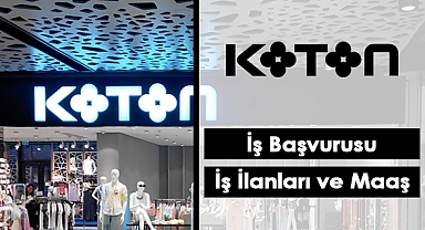 Koton İş Başvurusu Nasıl Yapılır? – Başvuru Formu 2023