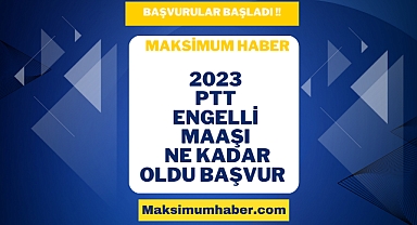 PTT Engelli Maaşı 2023 Ne Kadar? Nasıl Alınır? Şartları Nelerdir? Asgari Ücret Arttı. Engelli Maaşı Ne Kadar Oldu?