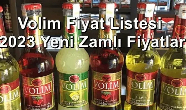 Volim Fiyat Listesi – 2023 Yeni Zamlı Fiyatlar