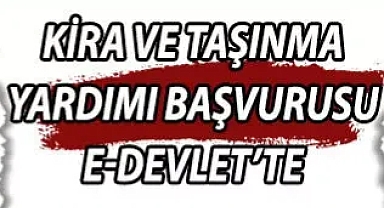 7.500 TL taşınma + 1.500 TL kira yardımı! TÜM İLLERE ÖDENECEK! turkiye.gov.tr kira ve taşınma yardımı başvuru ekranı!