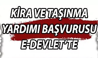 7.500 TL taşınma + 1.500 TL kira yardımı! TÜM İLLERE ÖDENECEK! turkiye.gov.tr kira ve taşınma yardımı başvuru ekranı!