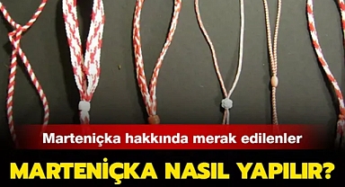 Marteniçka nedir? Bulgaristan geleneği marteniçka (martenitsa) bileklik yapımı ve hikayesi