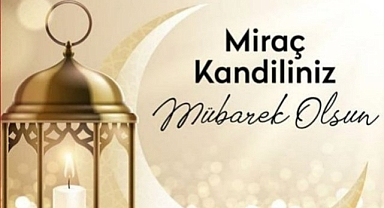 RESİM ÜZERİ YAZILI MİRAÇ KANDİLİ MESAJLARI 2023 || En güzel, anlamlı, kısa ve uzun, resimli Miraç Kandili mesajı ve sözleri....