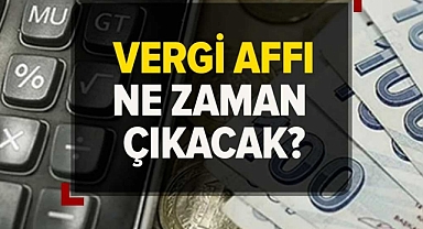 Vergi affı paketi Meclis komisyonunda kabul edildi! Vergi borçları silindi mi?