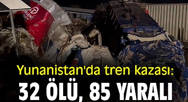 Yunanistan'da tren kazası: 36 ölü, 85 yaralı