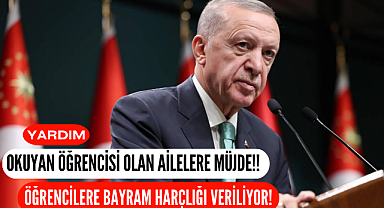 Okuyan Tüm Öğrencilere Bayram Harçlığı Müjdesi !! İlk-Orta-Lise ve Üniversite ! Başvuran Herkese Destek Verilecek !